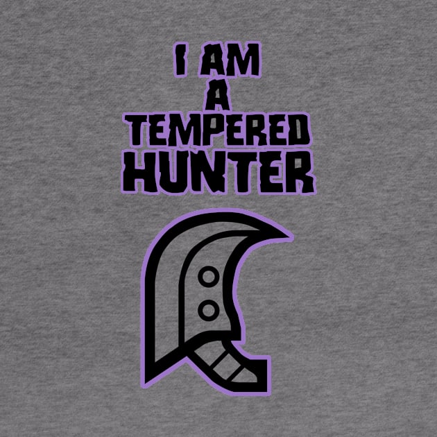 I am a tempered hunter by thegameme